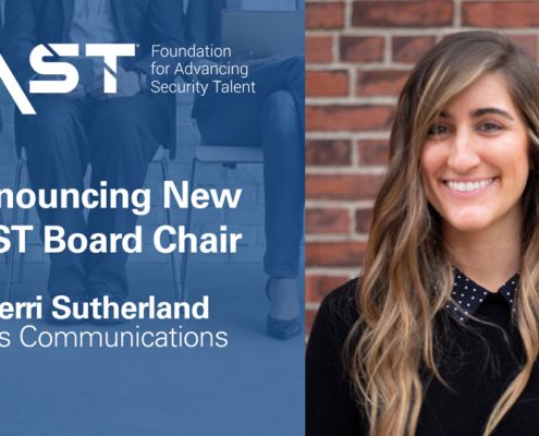 FAST: Foundation for Advancing Security Talent, Announcing New FAST Board Chair: Kerri Sutherland, Axis Communications
